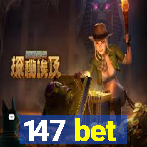 147 bet